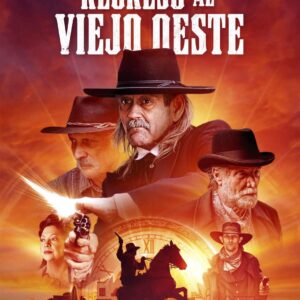 Regreso al Viejo Oeste