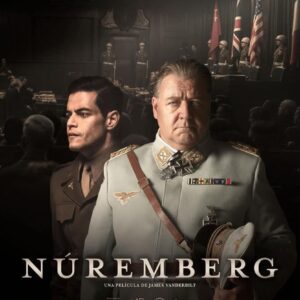Núremberg: El juicio del siglo